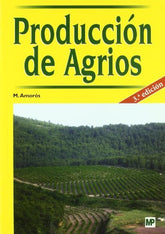 PRODUCCION DE AGRIOS 3ªED - 9788484761709